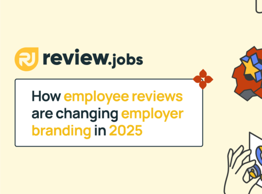 How employee reviews are changing employer branding 2025